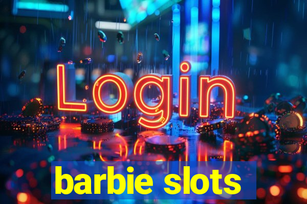 barbie slots