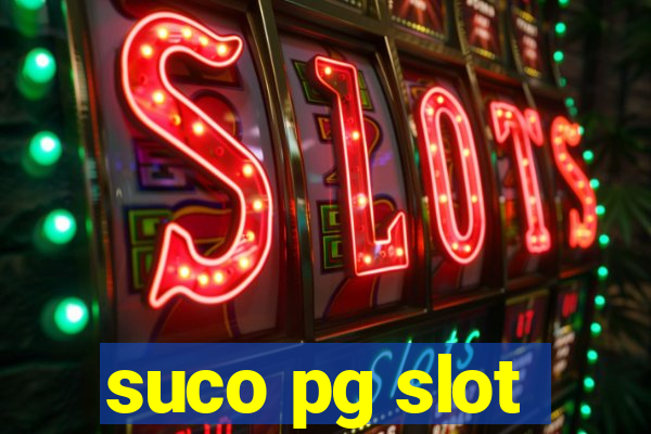 suco pg slot