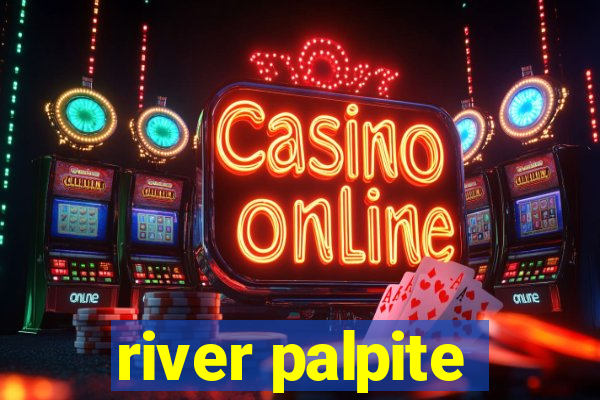 river palpite