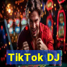 TikTok DJ