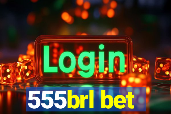 555brl bet