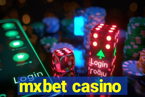 mxbet casino