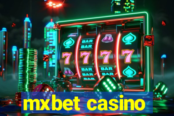 mxbet casino