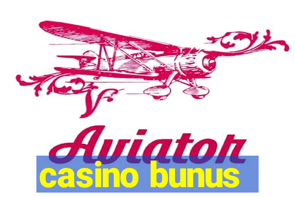 casino bunus