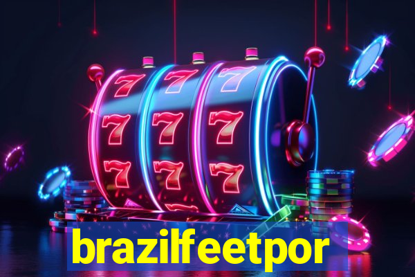 brazilfeetpor