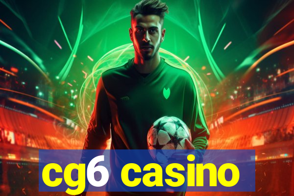 cg6 casino