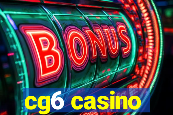 cg6 casino