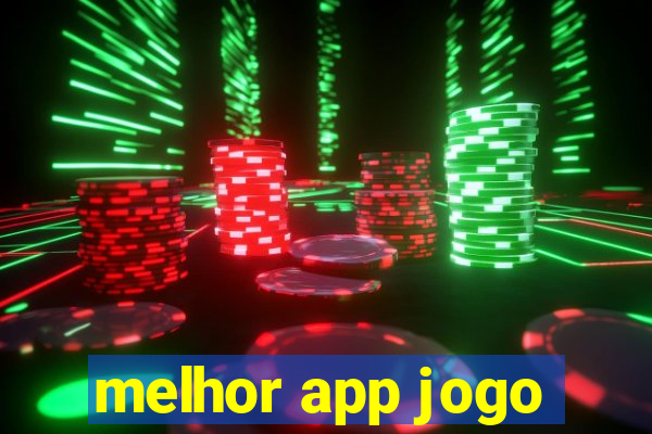 melhor app jogo