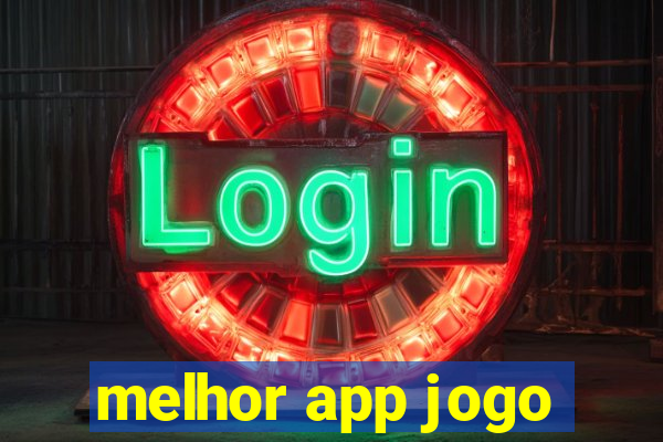 melhor app jogo