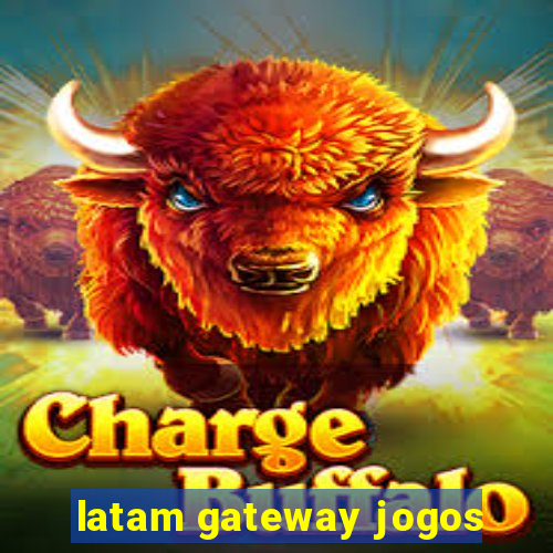 latam gateway jogos