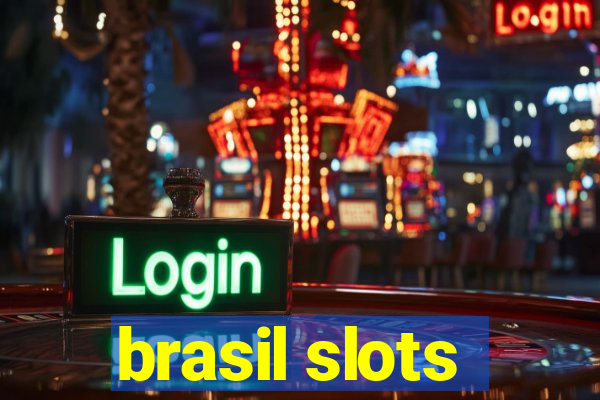 brasil slots