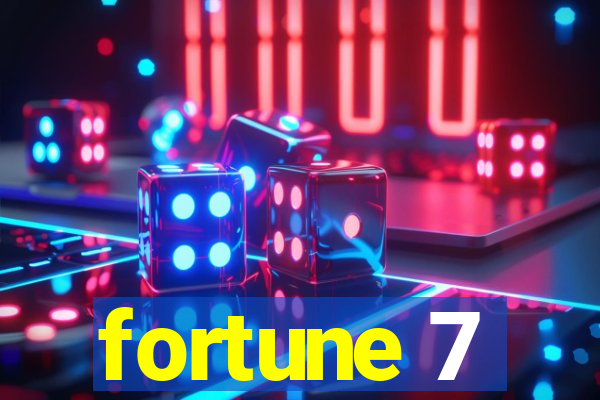 fortune 7