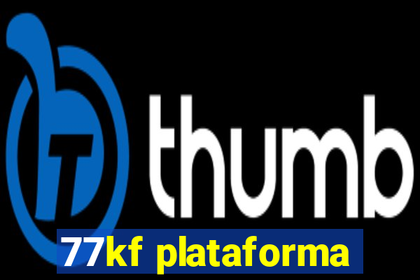 77kf plataforma