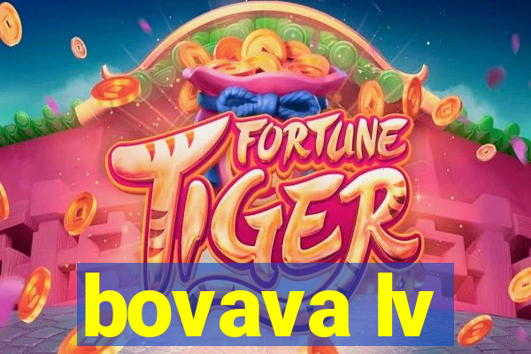 bovava lv