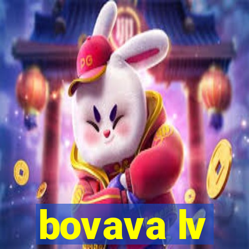 bovava lv