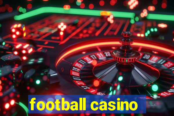 football casino