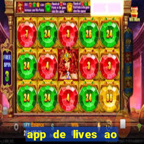 app de lives ao vivo 18