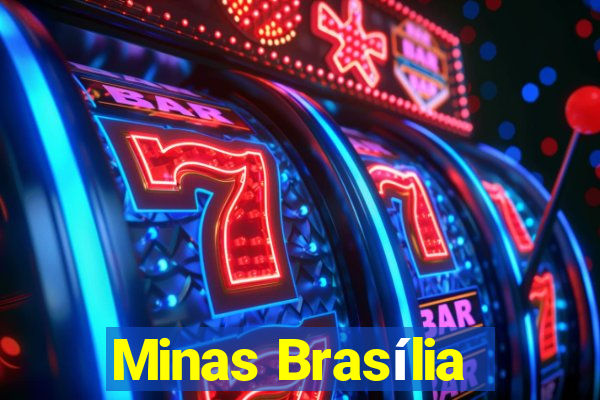 Minas Brasília