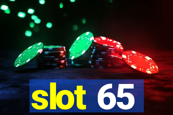 slot 65