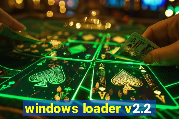 windows loader v2.2