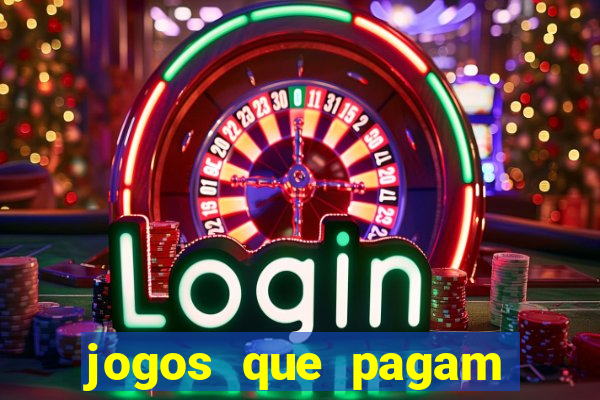 jogos que pagam para ser jogados