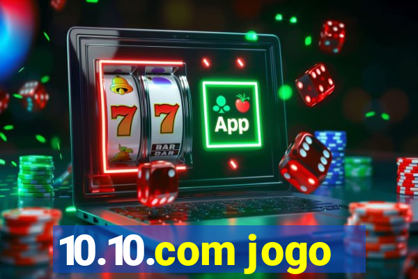 10.10.com jogo