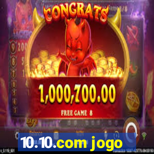 10.10.com jogo