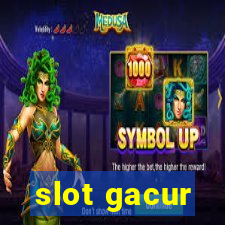 slot gacur