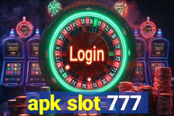 apk slot 777