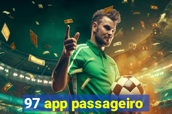 97 app passageiro