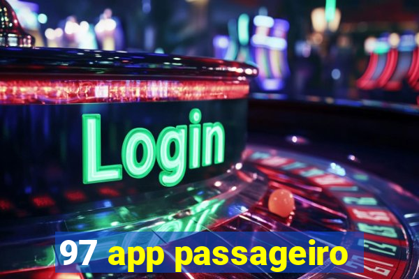 97 app passageiro