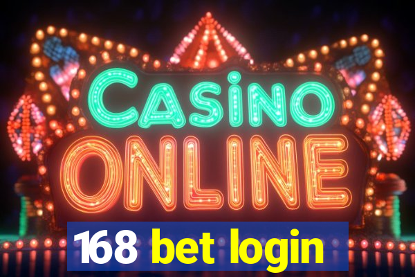 168 bet login