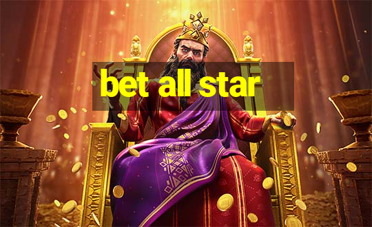 bet all star