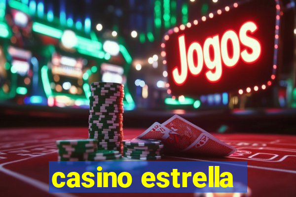 casino estrella