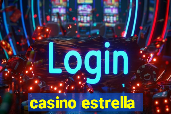 casino estrella