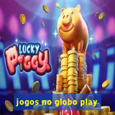 jogos no globo play