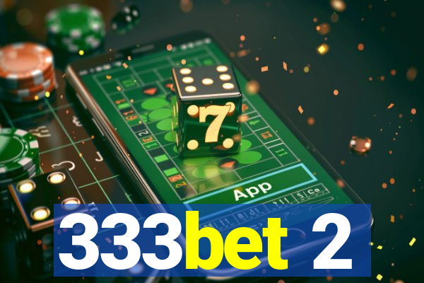 333bet 2