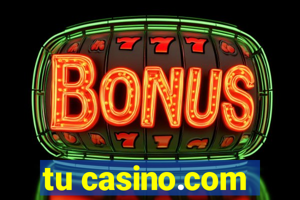 tu casino.com