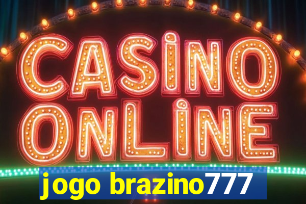 jogo brazino777