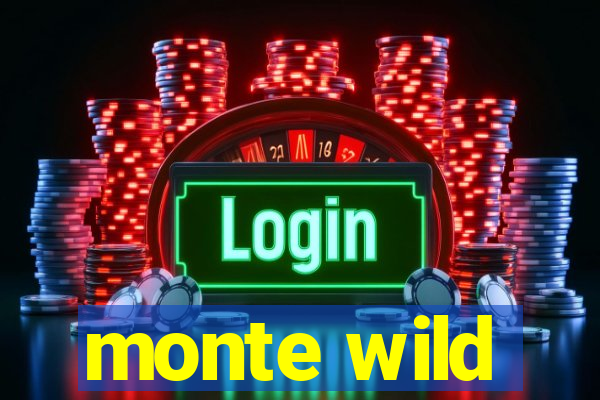 monte wild