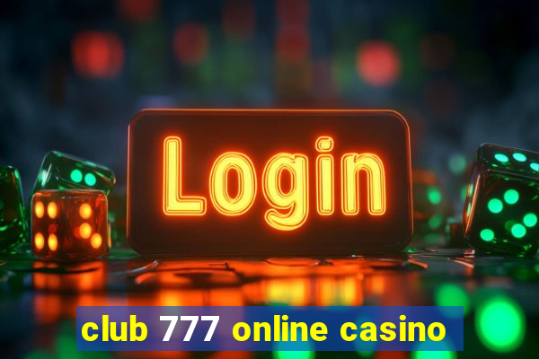 club 777 online casino