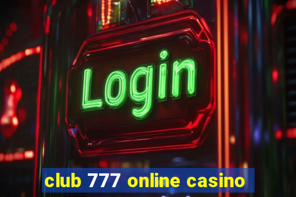 club 777 online casino