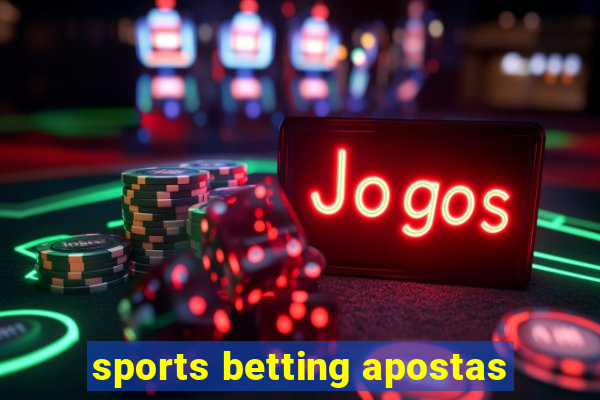 sports betting apostas