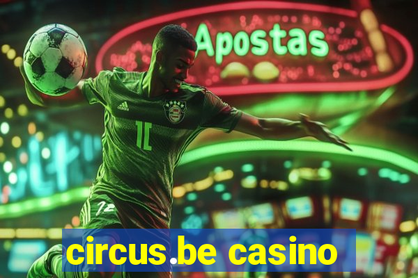 circus.be casino