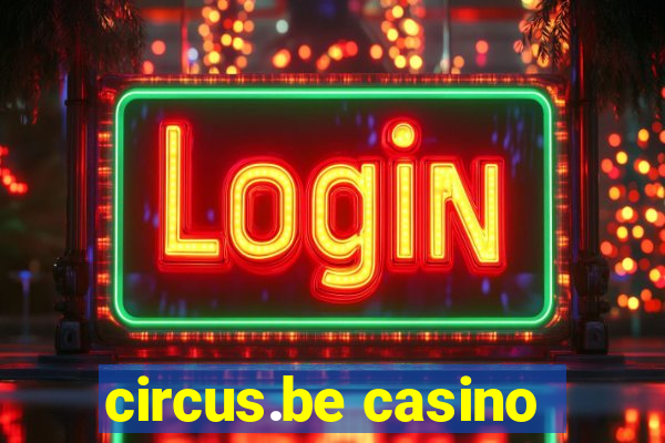 circus.be casino