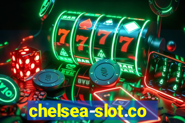 chelsea-slot.com