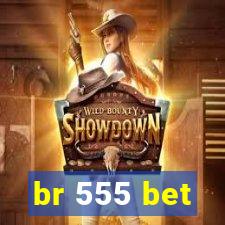 br 555 bet