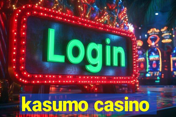 kasumo casino