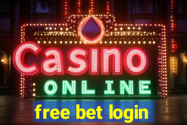 free bet login