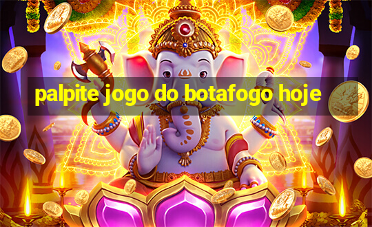 palpite jogo do botafogo hoje